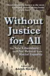 Without Justice For All cover