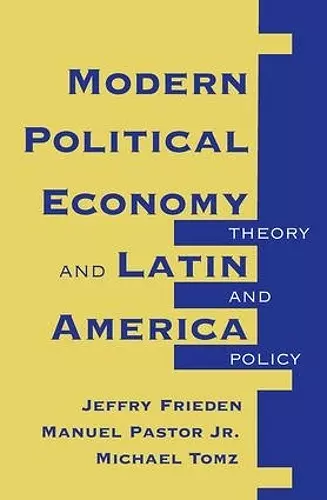 Modern Political Economy And Latin America cover