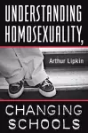 Understanding Homosexuality, Changing Schools cover