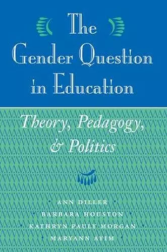 The Gender Question In Education cover