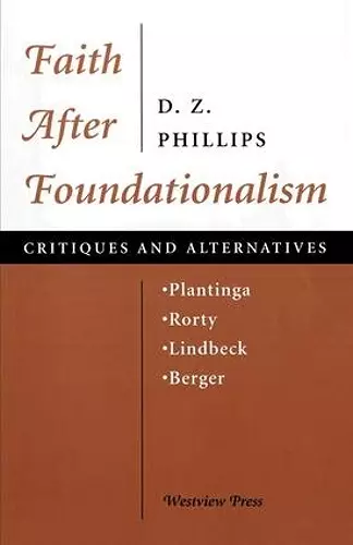 Faith After Foundationalism cover