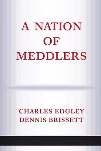 A Nation Of Meddlers cover