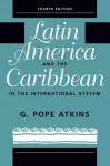 Latin America And The Caribbean In The International System cover