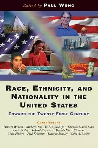 Race, Ethnicity, And Nationality In The United States cover