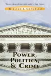 Power, Politics And Crime cover