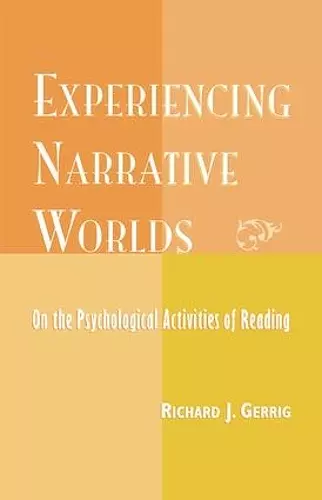 Experiencing Narrative Worlds cover