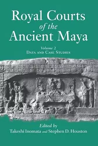 Royal Courts Of The Ancient Maya cover