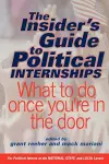 The Insider's Guide To Political Internships cover
