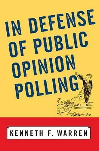 In Defense Of Public Opinion Polling cover