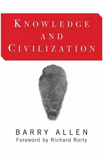 Knowledge And Civilization cover