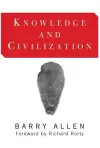 Knowledge And Civilization cover
