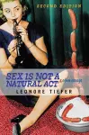 Sex Is Not A Natural Act & Other Essays cover