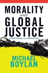 Morality and Global Justice cover
