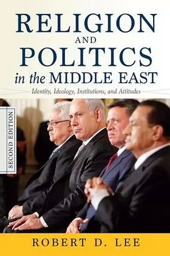 Religion and Politics in the Middle East, 2nd Edition cover