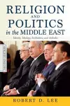 Religion and Politics in the Middle East, 2nd Edition cover