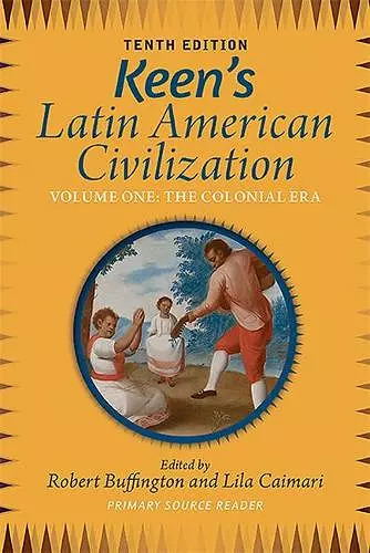 Keen's Latin American Civilization, Volume 1 cover