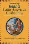 Keen's Latin American Civilization, Volume 1 cover