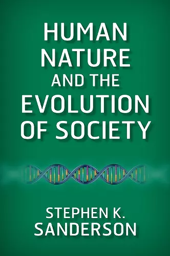 Human Nature and the Evolution of Society cover