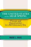 The United States and the Arab Spring cover