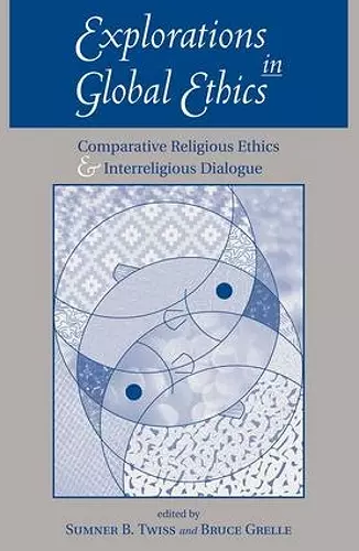 Explorations In Global Ethics cover