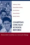 Charting Chicago School Reform cover