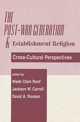 The Post-war Generation And The Establishment Of Religion cover