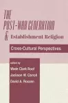 The Post-war Generation And The Establishment Of Religion cover