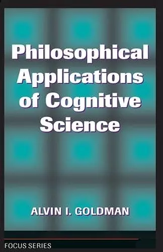 Philosophical Applications Of Cognitive Science cover