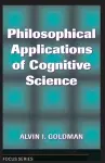 Philosophical Applications Of Cognitive Science cover