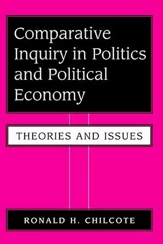 Comparative Inquiry In Politics And Political Economy cover