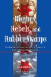 Rogues, Rebels, And Rubber Stamps cover