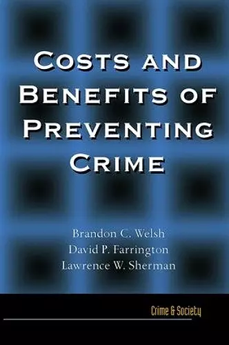 Costs and Benefits of Preventing Crime cover