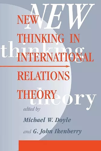 New Thinking In International Relations Theory cover