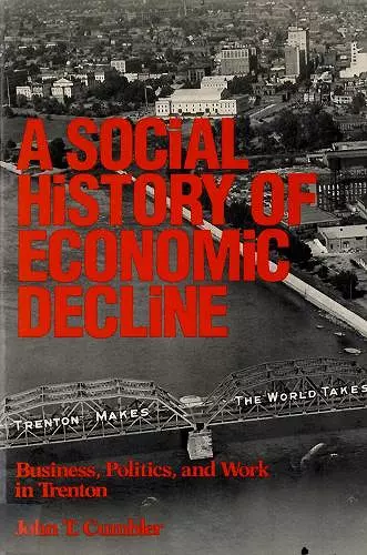 A Social History of Economic Decline cover