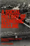 A Social History of Economic Decline cover