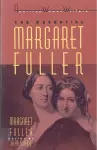 The Essential Margaret Fuller by Margaret Fuller cover