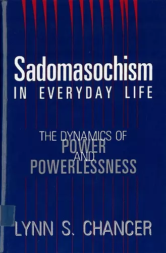 Sadomasochism in Everyday Life cover