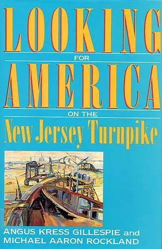 Looking for America on the New Jersey Turnpike cover