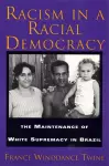 Racism in a Racial Democracy cover