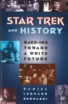 Star Trek and History cover