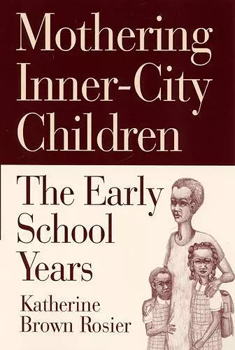 Mothering Inner-City Children cover