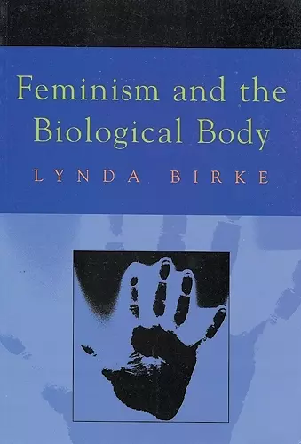 Feminism and the Biological Body cover