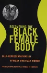 Recovering the Black Female Body cover