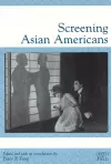 Screening Asian Americans cover