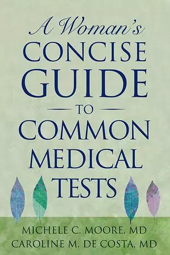 A Woman's Concise Guide to Common Medical Tests cover