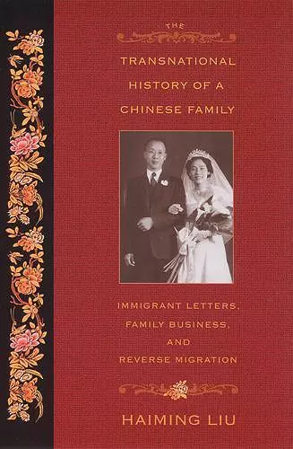 The Transnational History of a Chinese Family cover