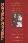 The Transnational History of a Chinese Family cover