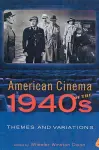 American Cinema of the 1940s cover