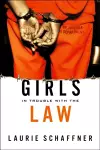 Girls in Trouble with the Law cover