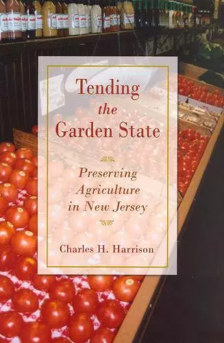 Tending the Garden State cover